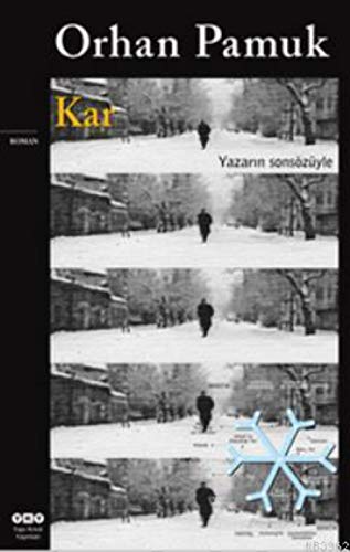 Kar: Roman. Yazarin sonsözüyle. Ausgezeichnet mit dem Prix Medicis für ausländische Literatur 2006 Kar: Roman. Yazarin sonsözüyle. Ausgezeichnet mit dem Prix Medicis für ausländische Literatur 2006