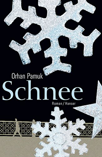 Schnee: Roman von Hanser, Carl GmbH + Co.