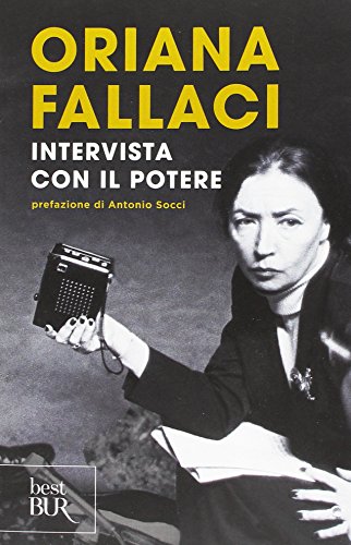 Intervista con il potere (BUR Opere di Oriana Fallaci) von BUR Biblioteca Univerzale Rizzoli
