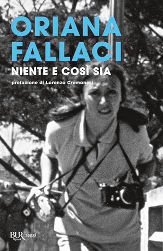 Niente e così sia (BUR Opere di Oriana Fallaci) von Rizzoli - RCS Libri