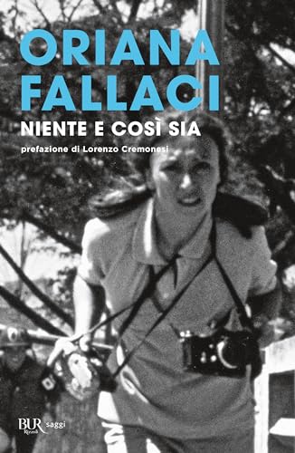 Niente e così sia (BUR Opere di Oriana Fallaci)