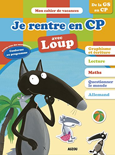 Cahier de vacances du Loup - Je rentre en CP (découverte de l'allemand) (édition 2018) von PHILIPPE AUZOU
