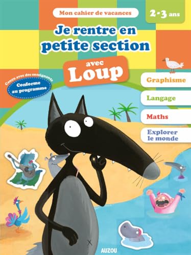 Cahiers de vacances de Loup - Vers la petite section (ed. 2020) von PHILIPPE AUZOU