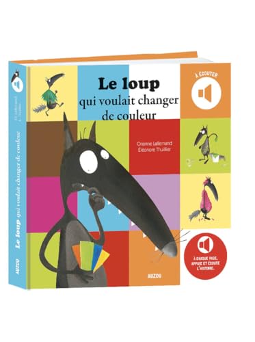 Le loup qui voulait changer de couleur - Livre à écouter von PHILIPPE AUZOU