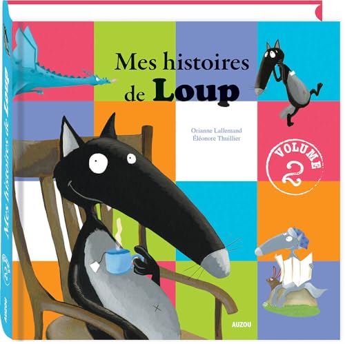 Le Loup - Recueil, volume 2 (histoires 7 à 12) von AUZOU