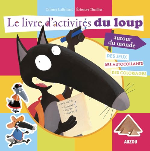Le livre d'activités du loup autour du monde von AUZOU