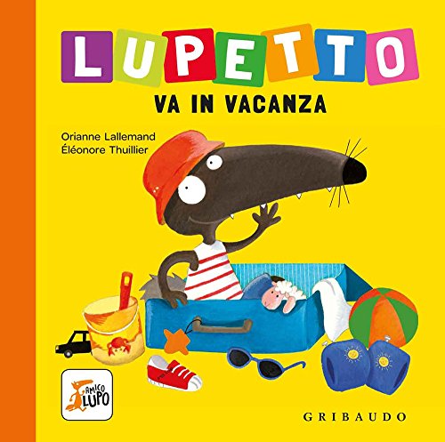 Lupetto va in vacanza. Amico lupo