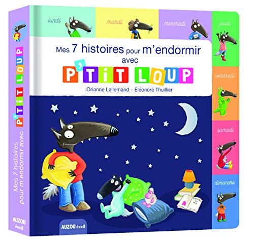 P'tit Loup - Mes 7 histoires de la semaine pour m'endormir von PHILIPPE AUZOU