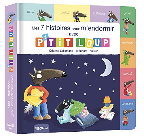 Mes 7 histoires de la semaine pour m'endormir avec p'tit loup