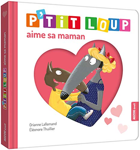 P'tit loup aime sa maman von AUZOU