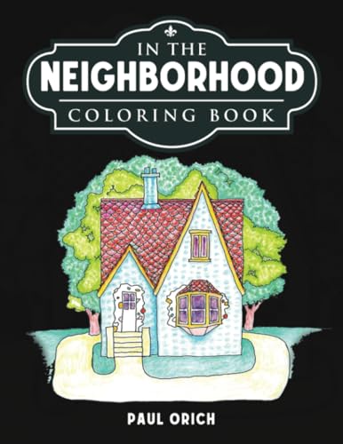 In the Neighborhood: Coloring Book von PageTurner Press and Media