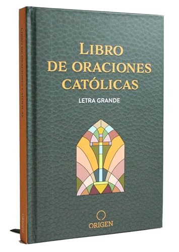 Libro de oraciones católicas (letra grande) / Catholic Book of Prayers