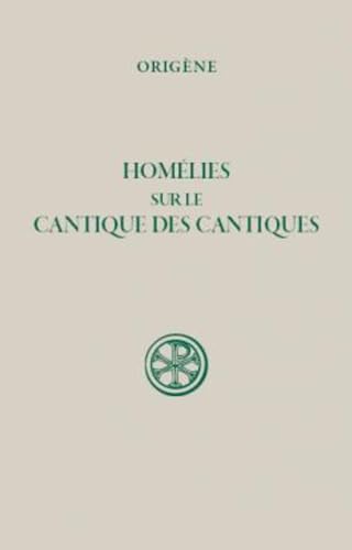 HOMELIES SUR LE CANTIQUE DES CANTIQUES NUMERO 37 BIS