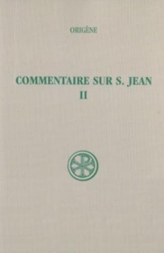 SC 157 COMMENTAIRE SUR SAINT JEAN, II von CERF