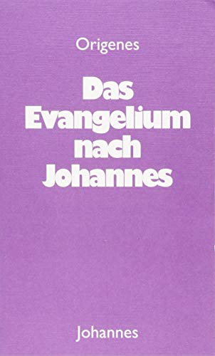Das Evangelium nach Johannes (Sammlung Christliche Meister)