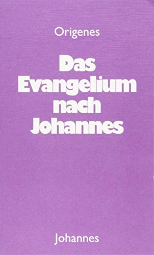 Das Evangelium nach Johannes (Sammlung Christliche Meister)