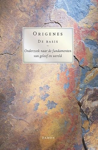 De Basis: Onderzoek naar de fundamenten van geloof en wereld De Basis: Onderzoek naar de fundamenten van geloof en wereld von Uitgeverij Damon VOF