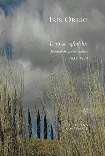 L'air se rafraîchit: Journal de guerre italien 1939-1940 von CONFERENCE