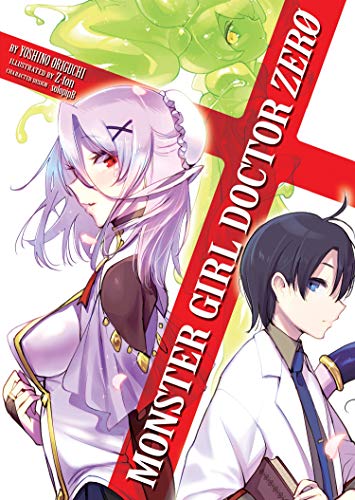 Monster Girl Doctor Zero (Light Novel) (Monster Girl Doctor (Light Novel), Band 8) von Seven Seas