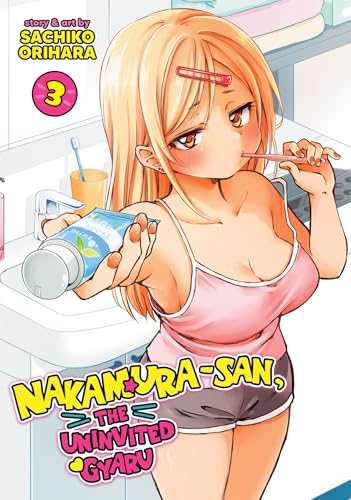 Nakamura-san, the Uninvited Gyaru Vol. 3 von Seven Seas