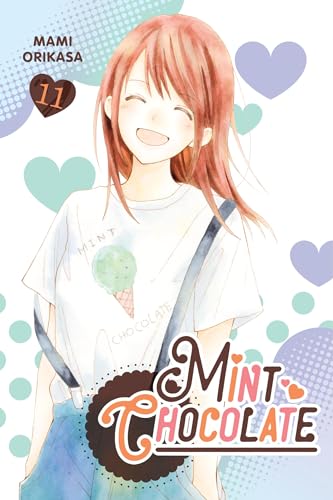 Mint Chocolate, Vol. 11: Volume 11 (MINT CHOCOLATE GN) von Yen Press