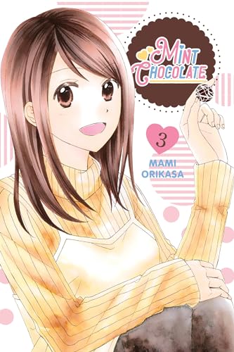Mint Chocolate, Vol. 3: Volume 3 (MINT CHOCOLATE GN, Band 3)