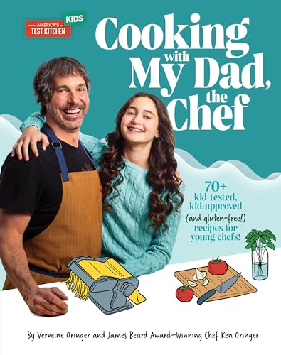 Cooking with My Dad, the Chef: 70+ kid-tested, kid-approved (and gluten-free!) recipes for YOUNG CHEFS! von AMERICASTES TKITCHEN