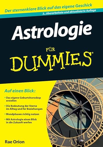 Astrologie für Dummies: Der sternenklare Blick auf das eigene Geschick