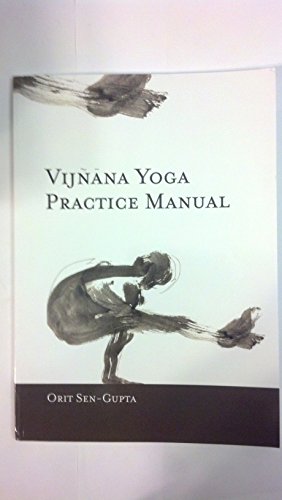 Vijnana Yoga Practice Manual von CreateSpace Independent Publishing Platform
