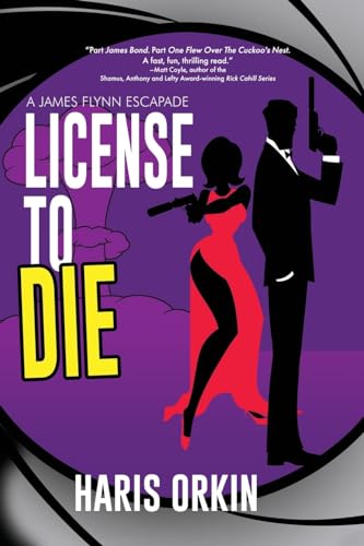 License to Die (A James Flynn Escapade, Band 4) von Black Rose Writing
