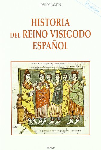 Historia del reino visigodo español (Historia y Biografías) von Ediciones Rialp, S.A.