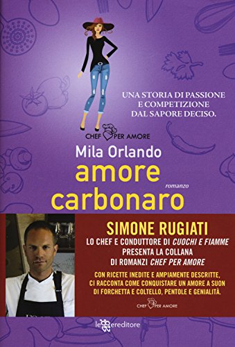 Amore carbonaro (Chef per amore)