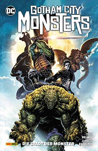 Gotham City Monsters: Die Stadt der Monster Gotham City Monsters: Die Stadt der Monster