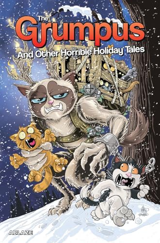 Grumpy Cat: The Grumpus and Other Horrible Holiday Tales von Ablaze