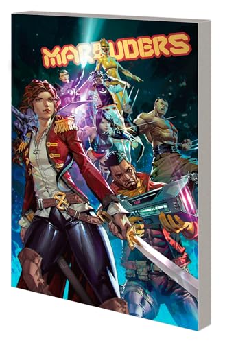Marauders By Steve Orlando Vol. 1 Marauders By Steve Orlando Vol. 1