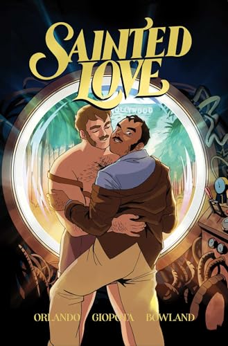 Sainted Love Vol. 1: A Time to Fight (Volume 1) (Sainted Love, 1)