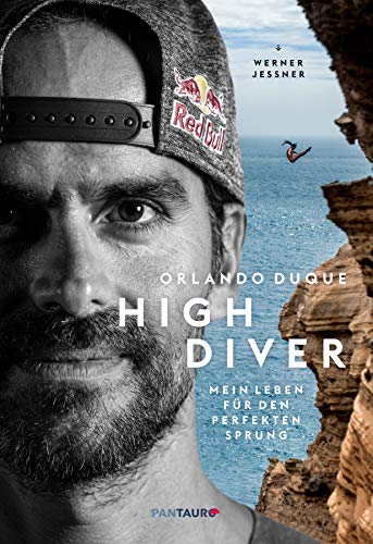 High Diver: Mein Leben für den perfekten Sprung von Pantauro