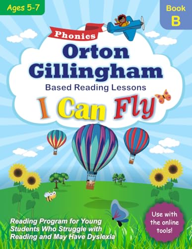 I Can Fly Reading Program - Book B, Online Games Available!: Orton-Gillingham Based Reading Lessons for Young Students Who Struggle with Reading and ... Dyslexia (Reading Program Ages 5-7, Band 2) von Ingramcontent