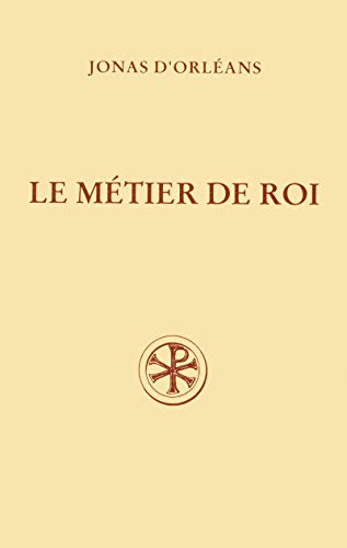 Le Métier de roi : De institutione regia von CERF