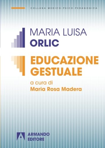 Educazione gestuale (Medico-psico-pedagogica)