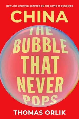 China: The Bubble that Never Pops von Oxford University Press Inc