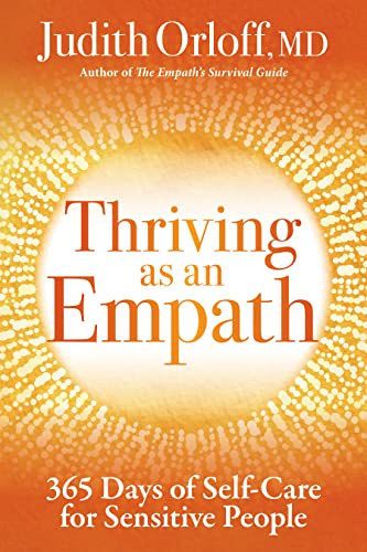 Thriving as an Empath: 365 Days of Self-Care for Sensitive People von Sounds True Adult