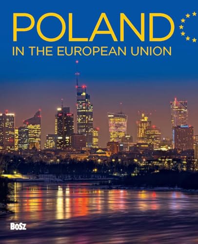 Poland in the European Union Poland in the European Union von Bosz