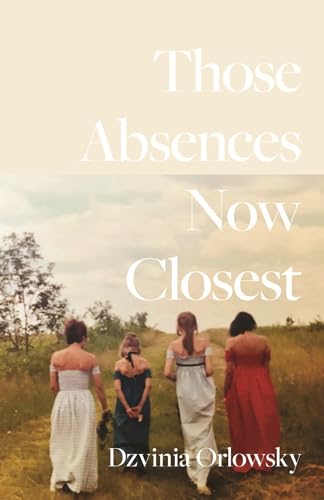 Those Absences Now Closest (Carnegie Mellon University Press Poetry) von Carnegie-Mellon University Press