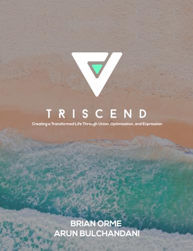 Triscend: Embracing Union, Optimization, and Expression for a Transformed Life von Independently published