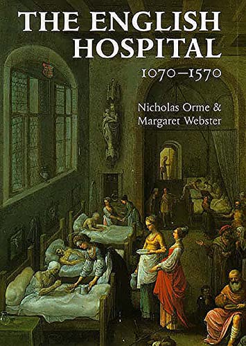 The English Hospital 1070-1570