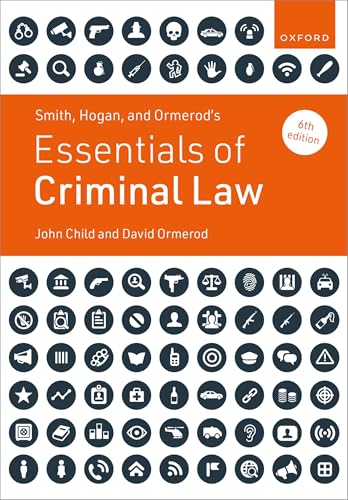 Smith, Hogan and Ormerods Essentials of Criminal Law 6e Smith, Hogan and Ormerods Essentials of Criminal Law 6e von Oxford University Press