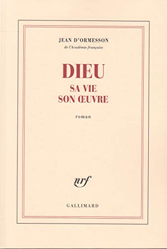 Dieu, sa vie, son oeuvre Dieu, sa vie, son oeuvre