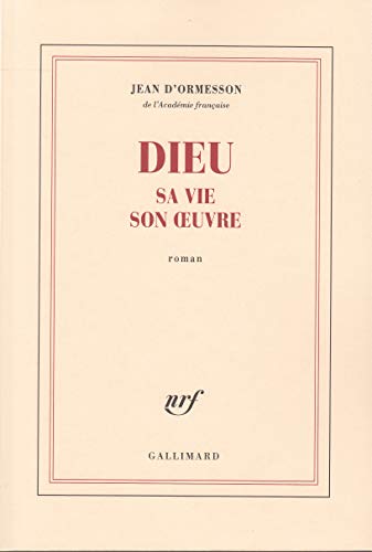 Dieu, sa vie, son oeuvre