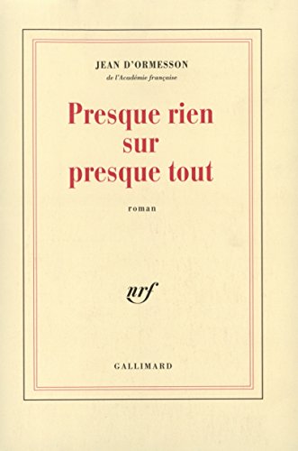 Presque rien sur presque tout Presque rien sur presque tout